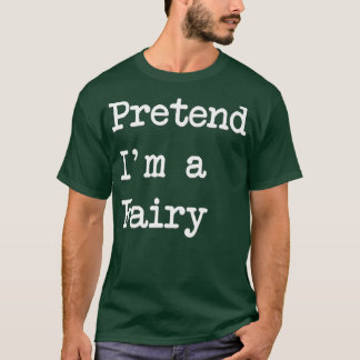 Camiseta Fingir que sou uma fantasia de Dia de as Bruxas en
