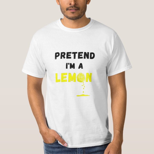 Camiseta Fingir que sou uma fantasia de limão. (Frente)