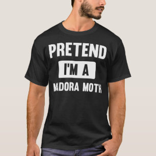 Camiseta Fingir que sou uma fantasia de Madora Moth Hallowe