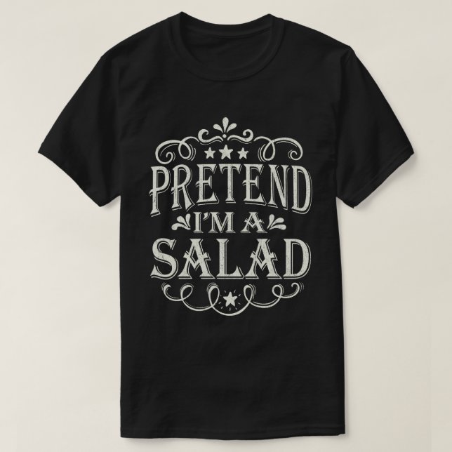 Camiseta Fingir que sou uma fantasia de salada e preguiçosa (Frente do Design)