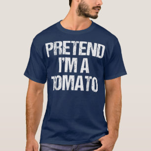 Camiseta Fingir que sou uma fantasia de tomate Engraçada e