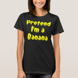 Camiseta Fingir que sou uma Fruta de Banana