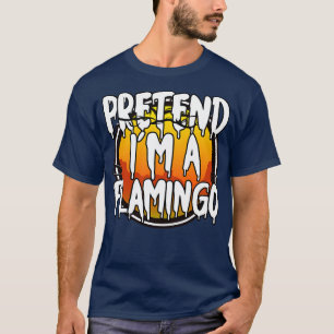 Camiseta Fingir Um Golpe De Fantasia De Flamingo 2021