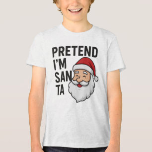 Camiseta Finja que sou o Papai Noel - Citação Engraçada de