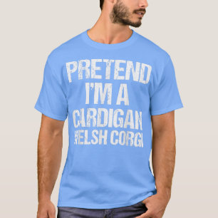 Camiseta Finja que sou um Cardigan Welsh Corgi preguiçoso H
