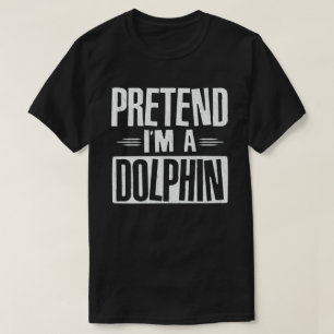 Camiseta Finja que sou um golfinho Fácil, Fácil Fodona de