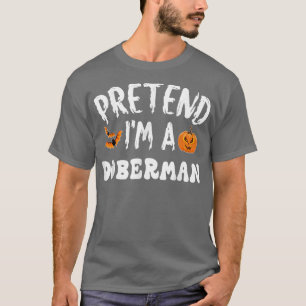 Camiseta Finja Que Sou Um Homem Doberman Halloween Homens M