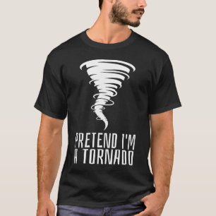Camiseta Finja que sou um Tornado - Fantasia Divertida de H