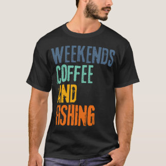 Camiseta Fins de Semana Divertidos e Retro Café e Pesca