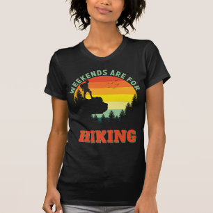 Camiseta Fins De Semana São Para Aventura De Mochila De Tri