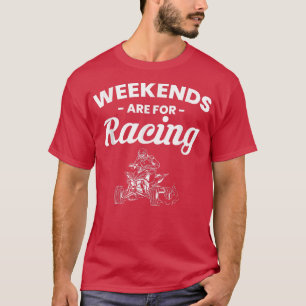 Camiseta Fins De Semana São Para O Cavaleiro De Quad Bike R