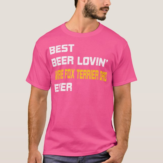 Camiseta Fio Fox Terrier Best Beer Loving Wire Fox Terrier (Frente)