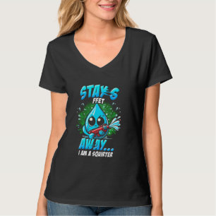 Camiseta Fique A 6 Pés De Distância Eu Sou Um Esguicho Esgu