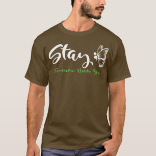 Camiseta Fique Amanhã Precisa De Sua Consciência Mental Da