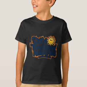 Camiseta Fique Amanhã Precisa de Você, Consciência sobre Su