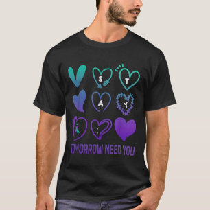 Camiseta Fique Amanhã Precisa de Você Conscientização sobre