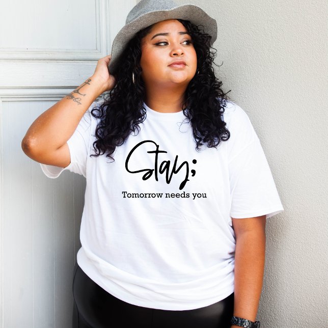 Camiseta Fique Amanhã Precisa De Você, Encorajando minimali (Criador carregado)