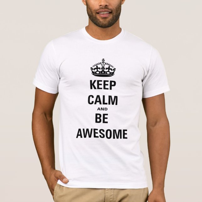 Camiseta Fique calma e seja incrível (Frente)