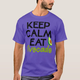 Camiseta Fique calmo coma abacate