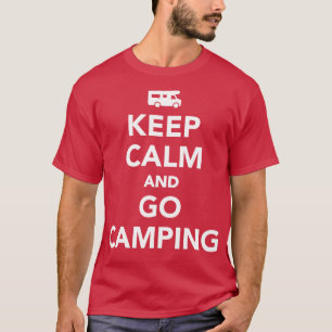 Camiseta Fique calmo e acampar RV