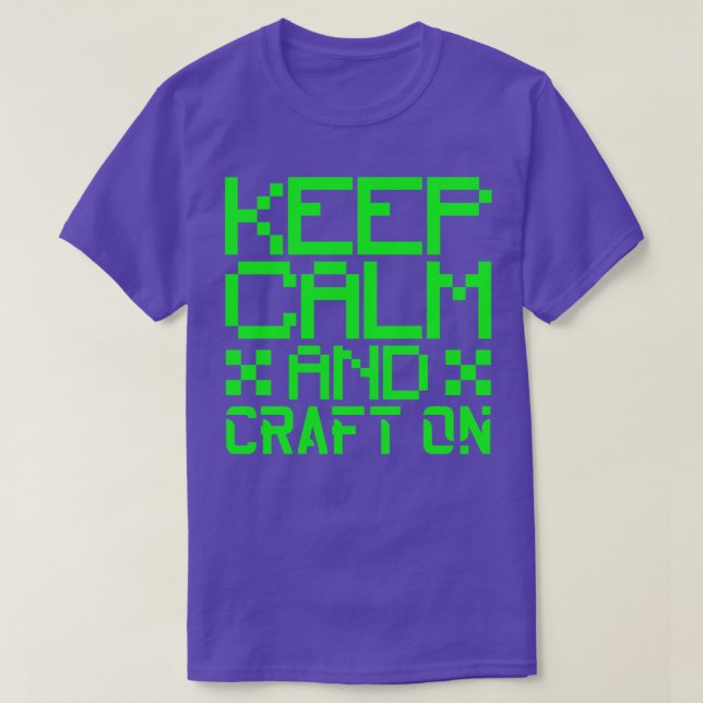 Camiseta Fique calmo e artesanato ligado (Frente do Design)