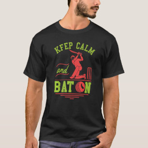 Camiseta Fique Calmo E Bata Nos Fãs De Críquete E Atletas