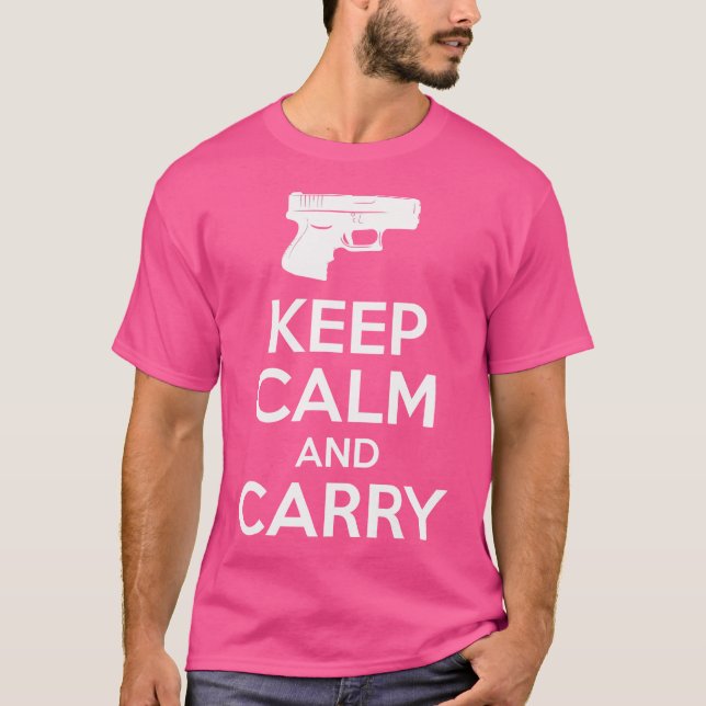 Camiseta Fique Calmo E Carregar - Presentes De Arma - Caçad (Frente)