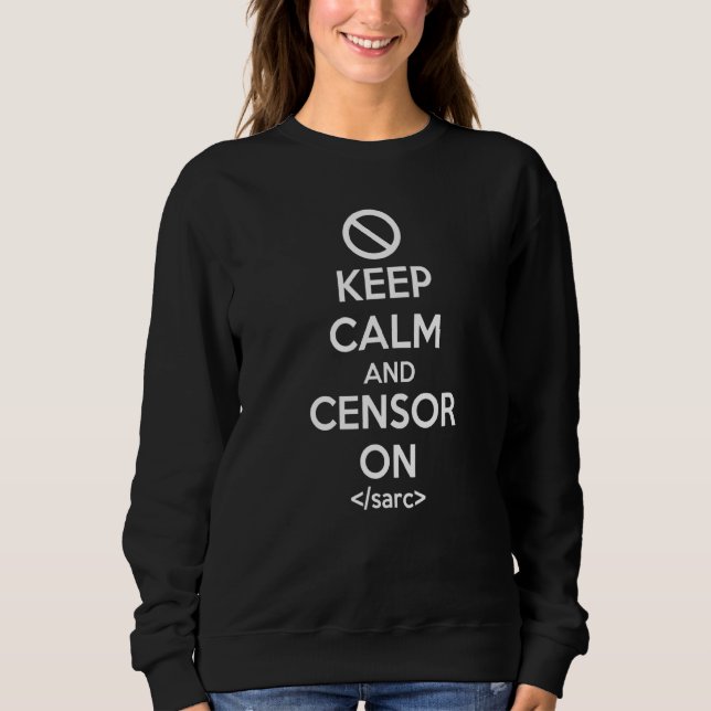 Camiseta Fique Calmo E Censor Para Humor E Sarcasmo (Frente)