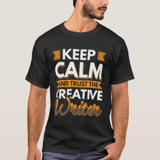 Camiseta Fique Calmo E Confie No Criativo Escritor