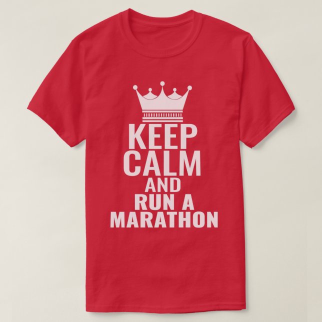 Camiseta Fique calmo e corra uma maratona (Frente do Design)