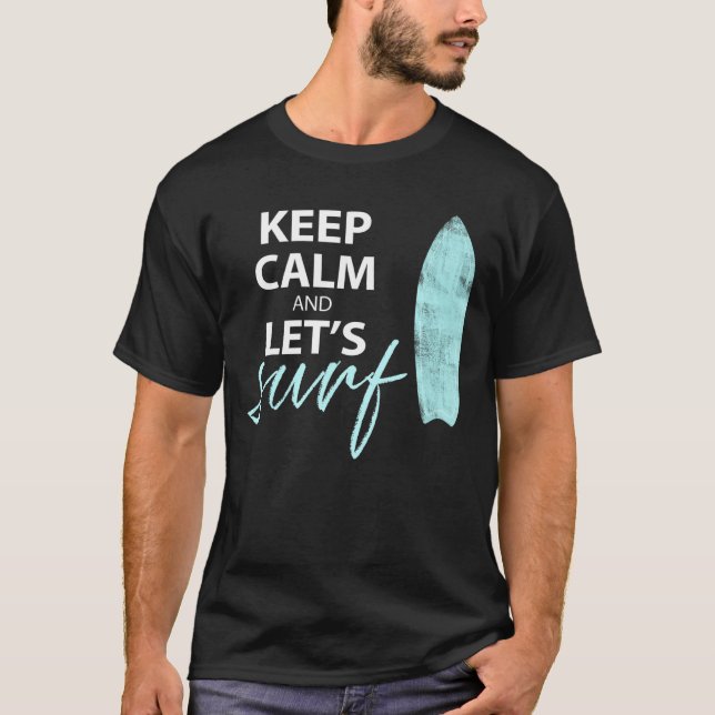 Camiseta Fique Calmo E Deixe Surf (Frente)