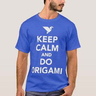 Camiseta Fique calmo e faça origami
