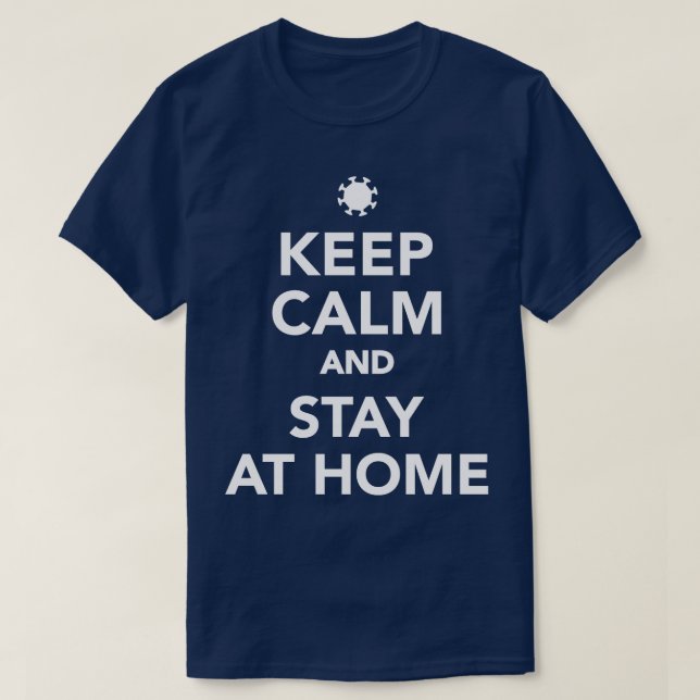 Camiseta Fique calmo e fique em casa (Frente do Design)