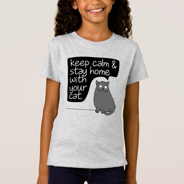 Camiseta Fique Calmo E Fique Em Casa Com Seu Gato (Frente)