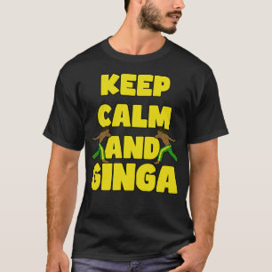 Camiseta Fique calmo e ginga