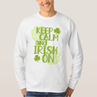 Camiseta Fique calmo e irlandês nas Ruas de diversão.