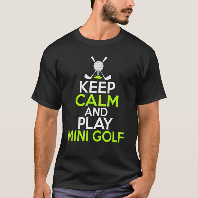 Camiseta Fique calmo e jogue mini golfe (Frente)