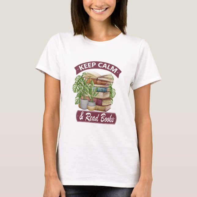 Camiseta Fique calmo e leia um livro (Frente)