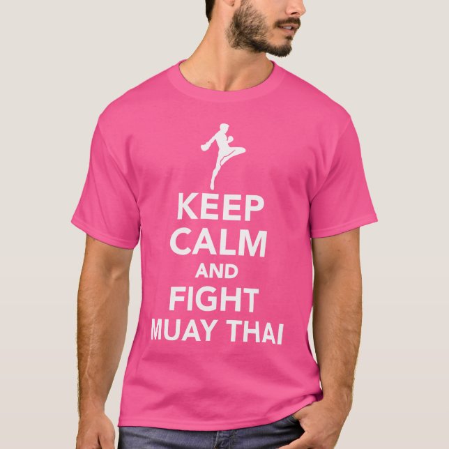 Camiseta Fique Calmo E Lute Muay Tailandês (Frente)