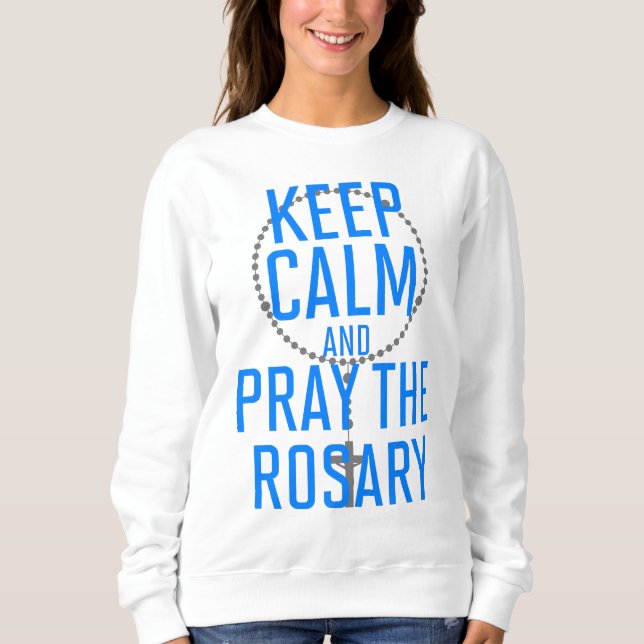 Camiseta Fique calmo e reze a Rosária (Frente)