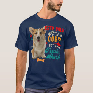 Camiseta Fique Calmo É Um Corgi Não Um Tubarão Engraçado Co