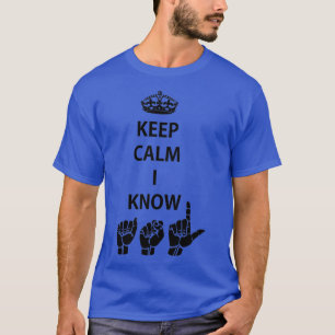 Camiseta Fique Calmo Eu Conheço Design de Linguagem de Sina