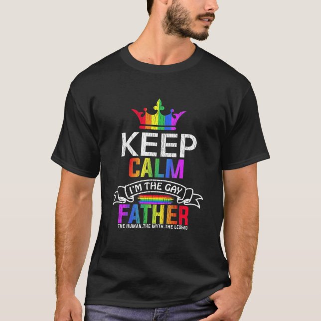 Camiseta Fique Calmo Eu Sou O Gay Padre Filho Pai Filha Gbb (Frente)