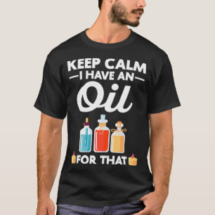 Camiseta Fique Calmo Eu Tenho Óleo De Óleo De Óleo De Cbd