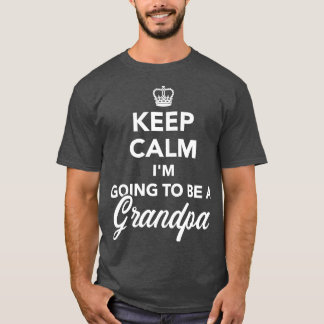 Camiseta Fique calmo Eu vou ser um avô