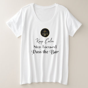 Camiseta Fique Calmo. Fiquem Focados. Passe no exame de Bar