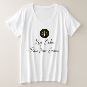 Camiseta Fique Calmo. Passe nos seus exames de direito