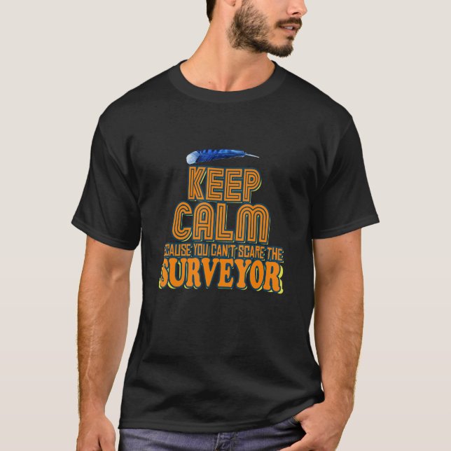 Camiseta Fique calmo porque você não pode assustar o inspet (Frente)