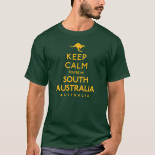 Camiseta Fique calmo Você está no sul da Austrália
