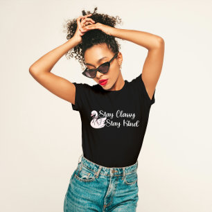 Camiseta "Fique Clássico Mantenha-Se Bem" Elegante